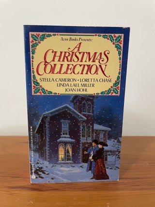 Item #5848 A Christmas Collection. Stella Cameron, Loretta Chase, Linda Lael Miller, Joan Hohl