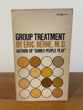 Item #5891 Group Treatment. Eric Berne