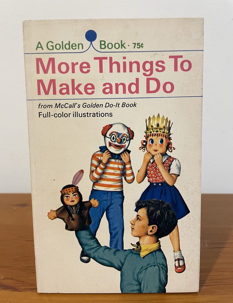 Item #5899 More Things to Make and Do. Joan Wyckoff.