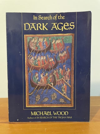Item #5917 In Search of the Dark Ages. Michael Wood