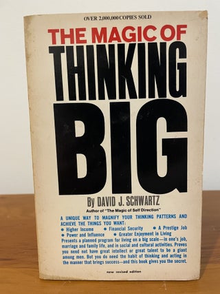 Item #5927 The Magic of Thinking Big. David J. Schwartz
