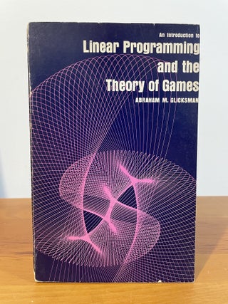 An Introduction to Linear Programming and the Theory of Games