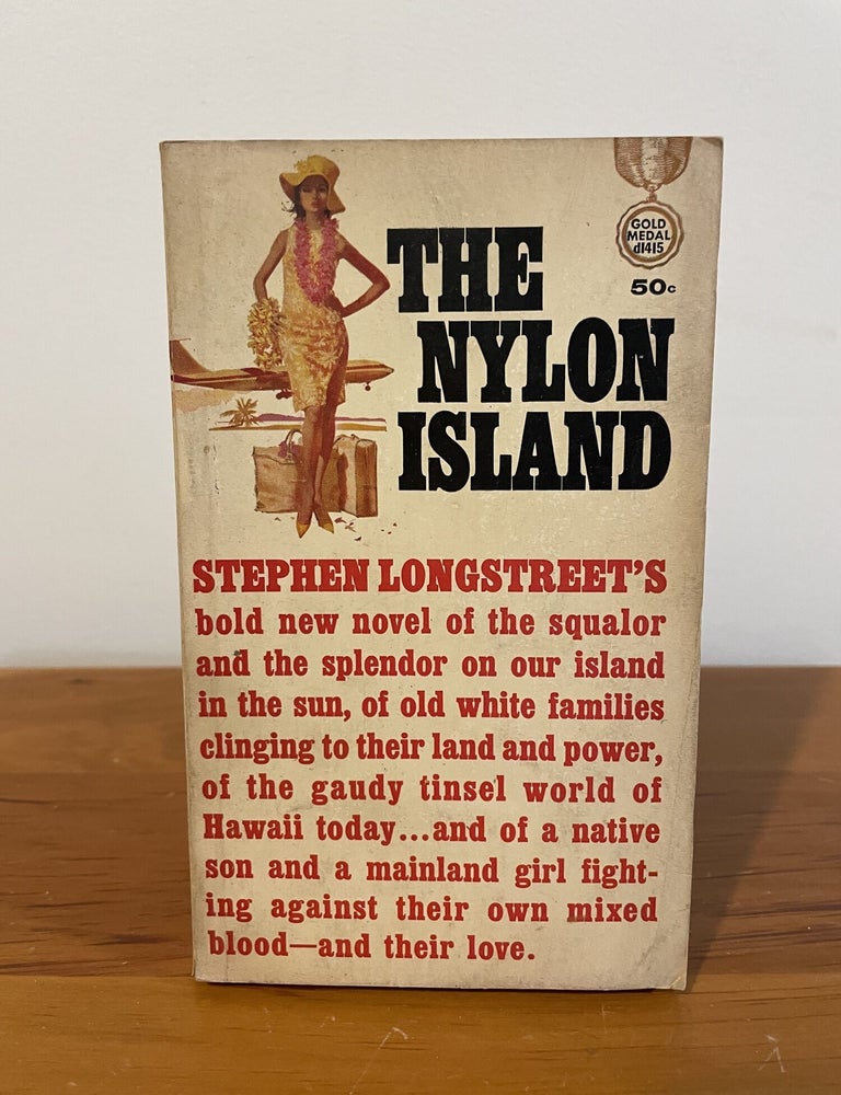 Item #5969 The Nylon Island. Stephen Longstreet.