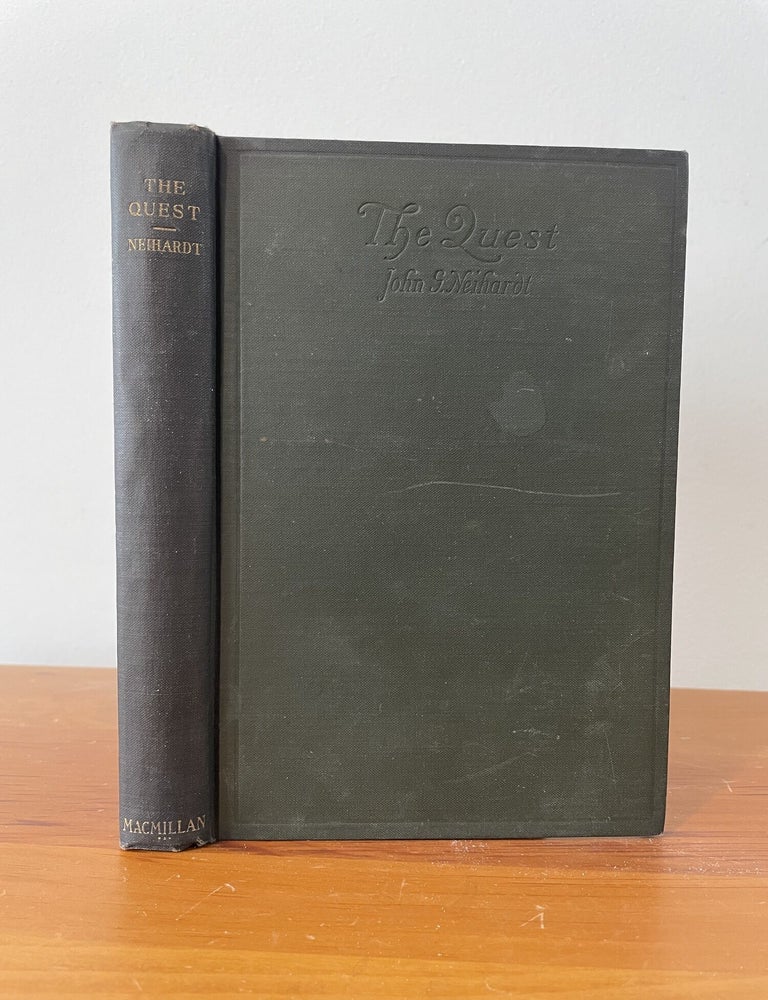 Item #6073 The Quest. John G. Neihardt.