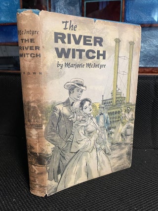 Item #615 The River Witch. Marjorie McIntyre