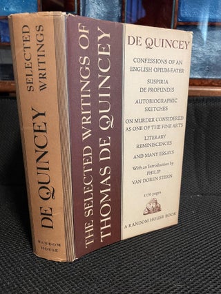 Item #645 The Selected Writings of Thomas De Quincey. Thomas De Quincey, Philip Van Doren Stern,...