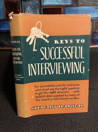 Item #675 Keys to Successful Interviewing. Stewart Harral