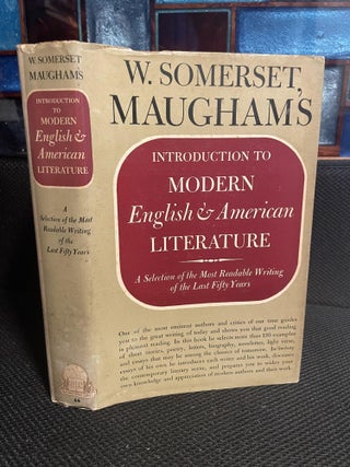 Item #685 Introduction to Modern English & American Literature. W. Somerset Maugham, ed. and intro