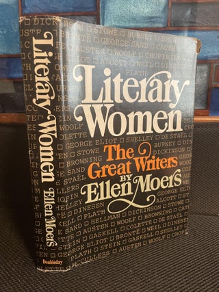 Item #733 Literary Women. Ellen Moers