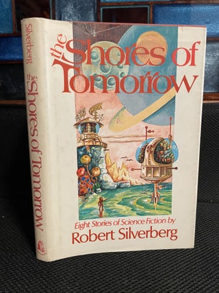 Item #759 The Shores of Tomorrow. Robert Silverberg