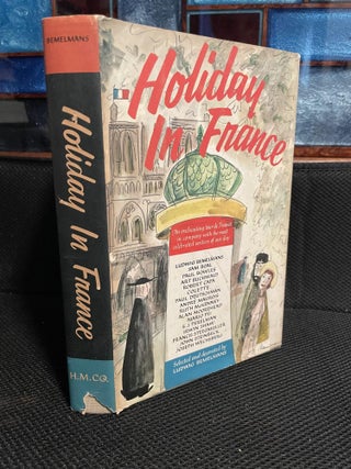 Item #761 Holiday In France. Ludwig Bemelmans