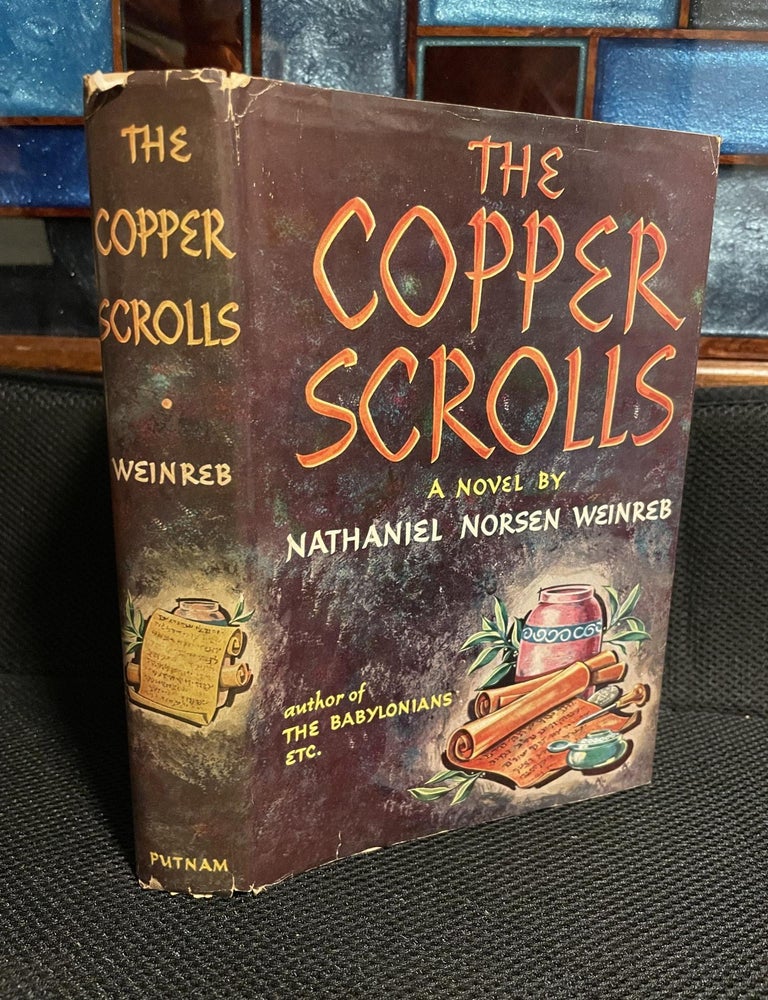 Item #798 The Copper Scrolls. Nathaniel Norsen Weinreb.