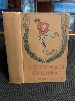 Item #816 The Crimson Sweater. Ralph Henry Barbour