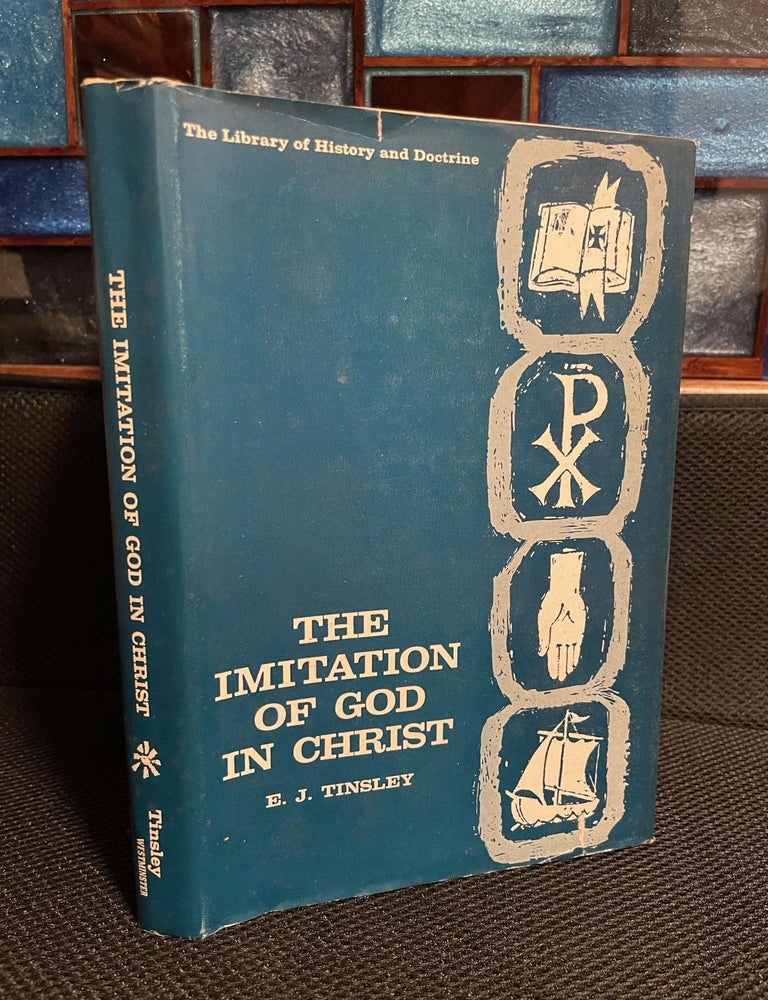 Item #901 The Imitation of God in Christ. E. J Tinsley.