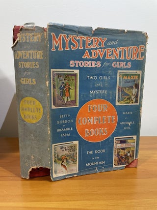 Item #983 Mystery and Adventure Stories for Girls. Max Hollis / Gardner Barton, Izola L., Alice...
